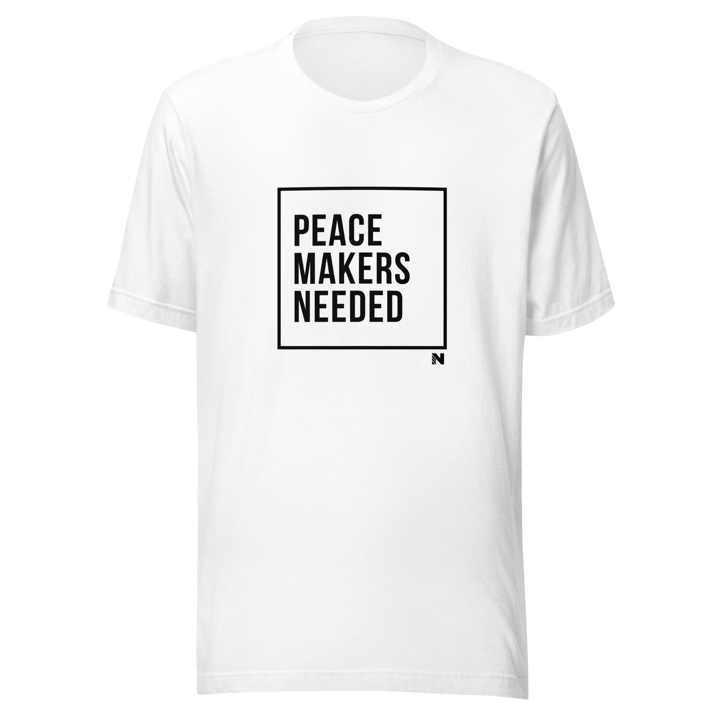 Peacemakers Needed Tee