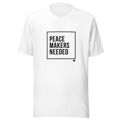 Peacemakers Needed Tee